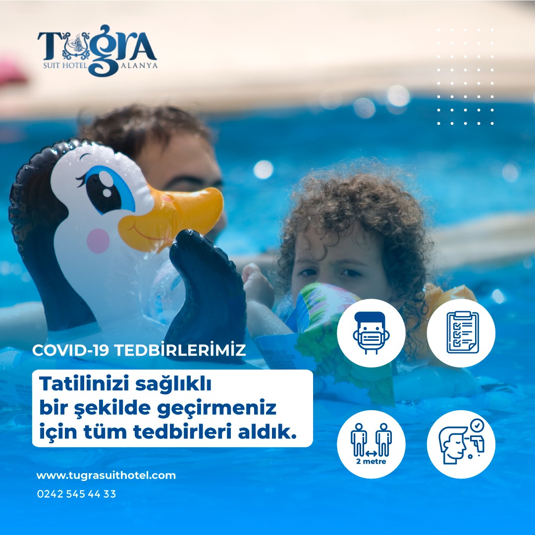 Covid-19 || Tuğra Suit Otel Alanya